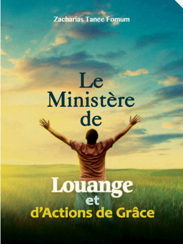 Le ministère de la louange et d'actions de grâce