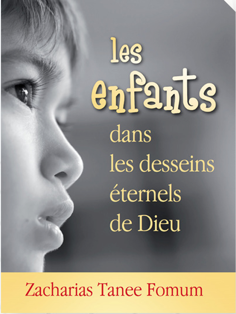 Les enfants dans les desseins éternels de Dieu