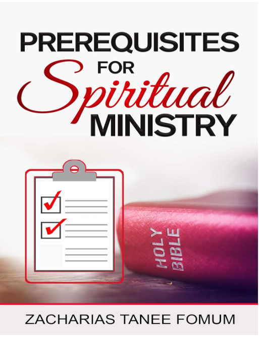 Prerequisites For Spiritual Ministry