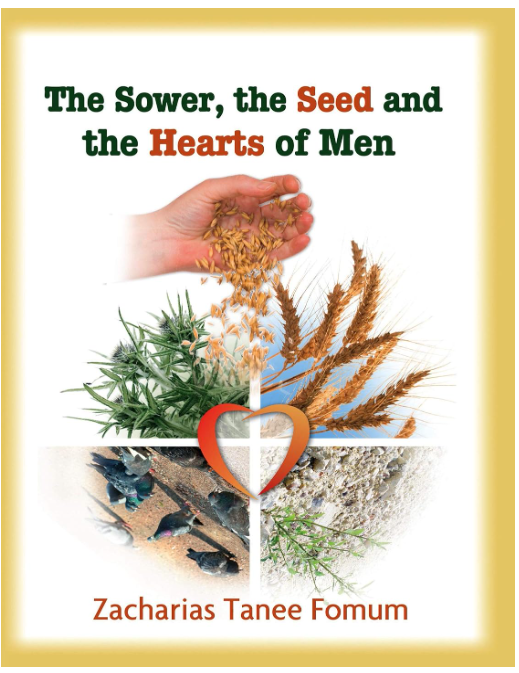 The Sower, The Seed, and The Hearts of Men