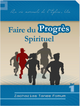 Faire du progrès spirituel  (volume 1)