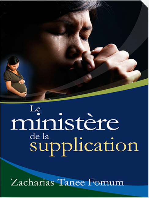 Le ministère de la supplication