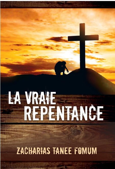 La Vraie Repentance