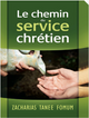 Le chemin du service chrétien