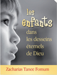 Les enfants dans les desseins éternels de Dieu