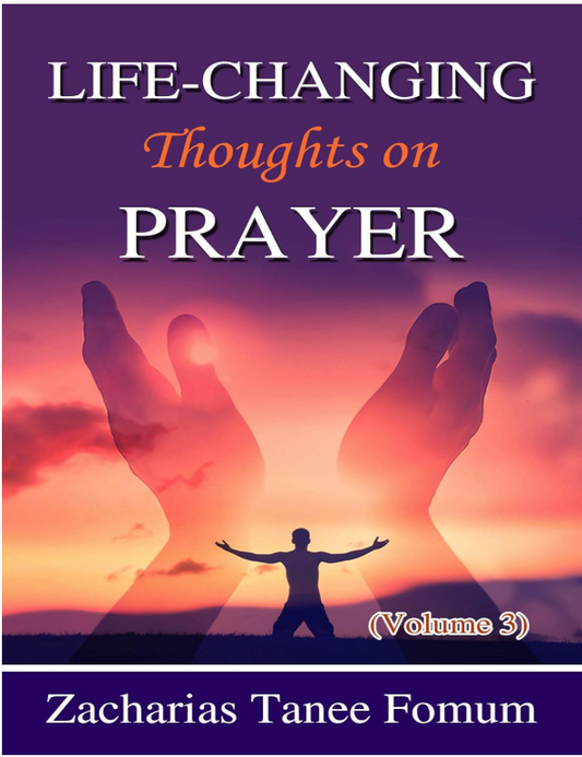 Revolutionary Thoughts on Prayer Volume 3