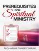 Prerequisites For Spiritual Ministry