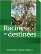 Racines et destinées