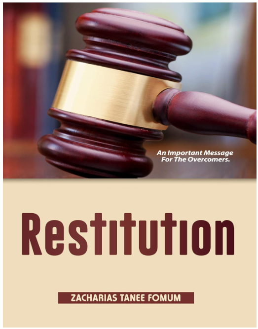 Restitution: An Important Message For The Overcomers