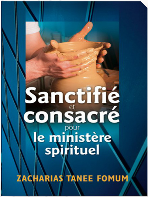 Sanctifié et consacré pour le ministère spirituel