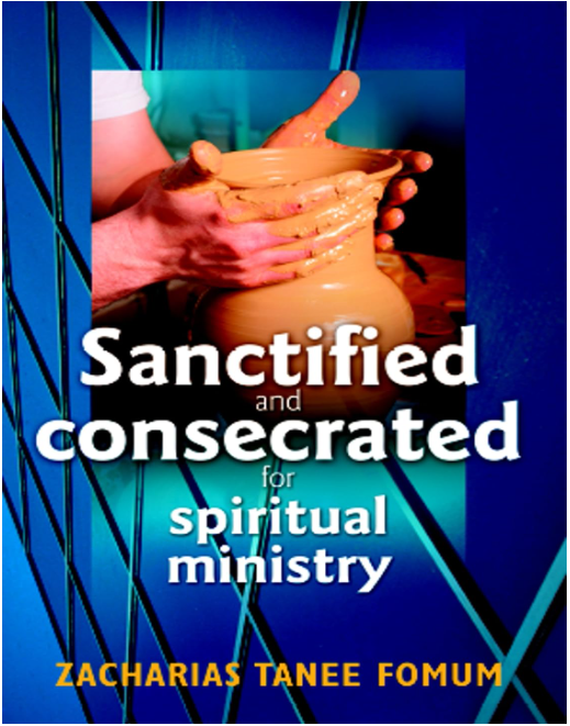 Sanctified and Consecrated for Spiritual Ministry